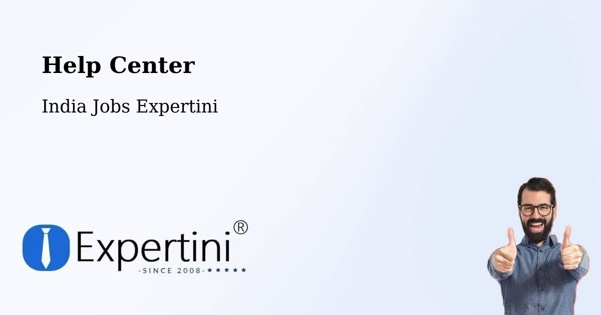 Help Center - India Jobs Expertini