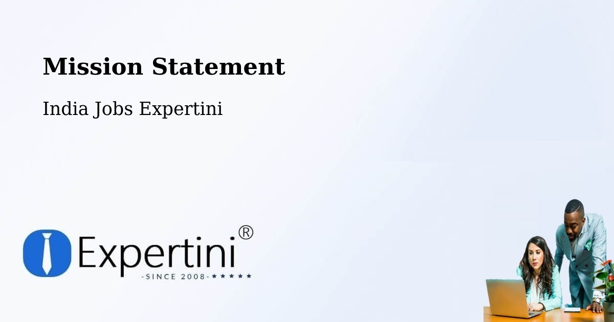 Mission Statement - India Jobs Expertini