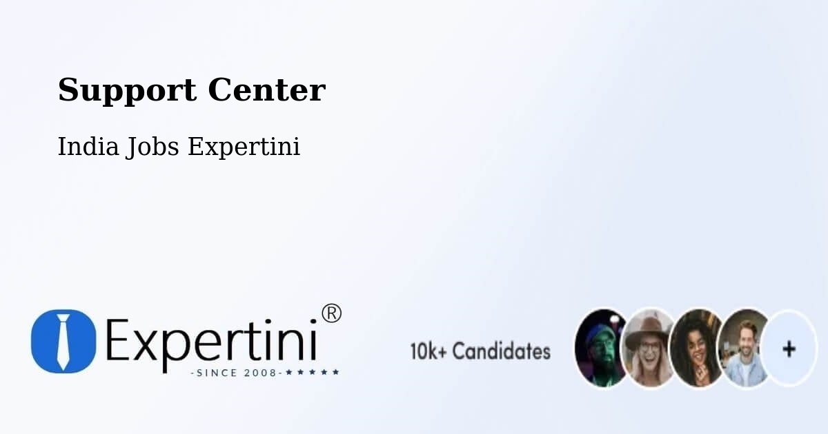 Support Center - India Jobs Expertini