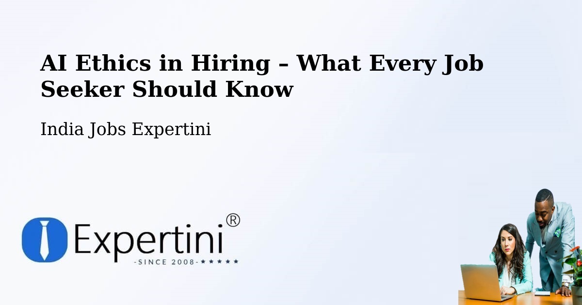 AI Ethics in Recruitment & Hiring – Vapi - Vapi, India Jobs Expertini