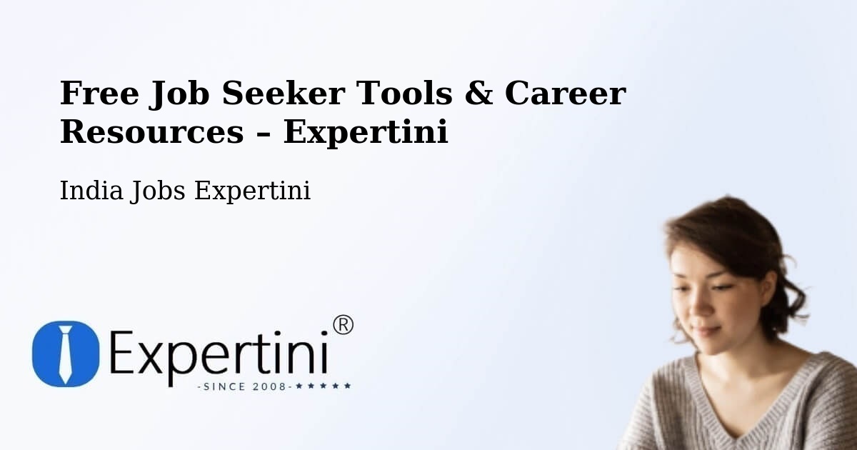 Free Job Seeker Tools & Career Resources – Vapi - Vapi, India Jobs Expertini