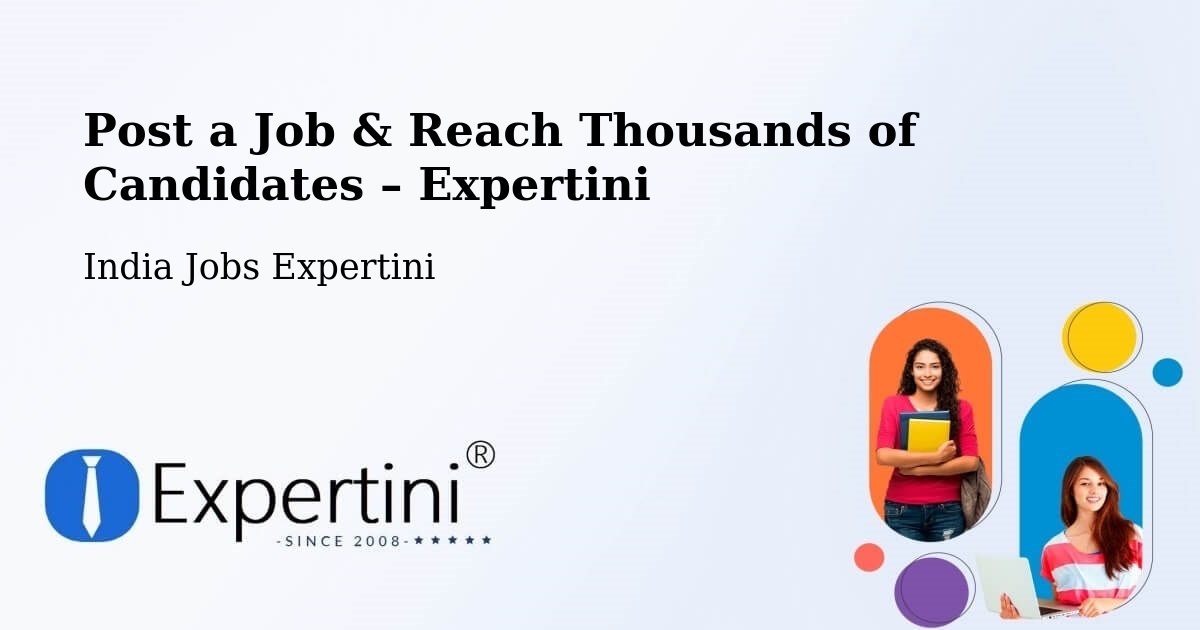 Post a Job in Vapi – Hire the Right Talent - Vapi, India Jobs Expertini