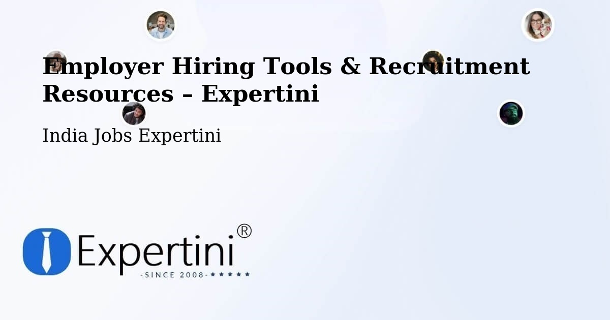 Employer Hiring Tools & Recruitment Resources – Vapi - Vapi, India Jobs Expertini