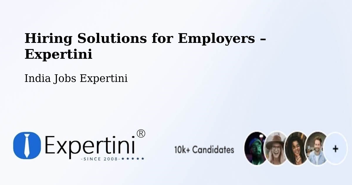 Hiring Solutions for Employers in Vapi - Vapi, India Jobs Expertini